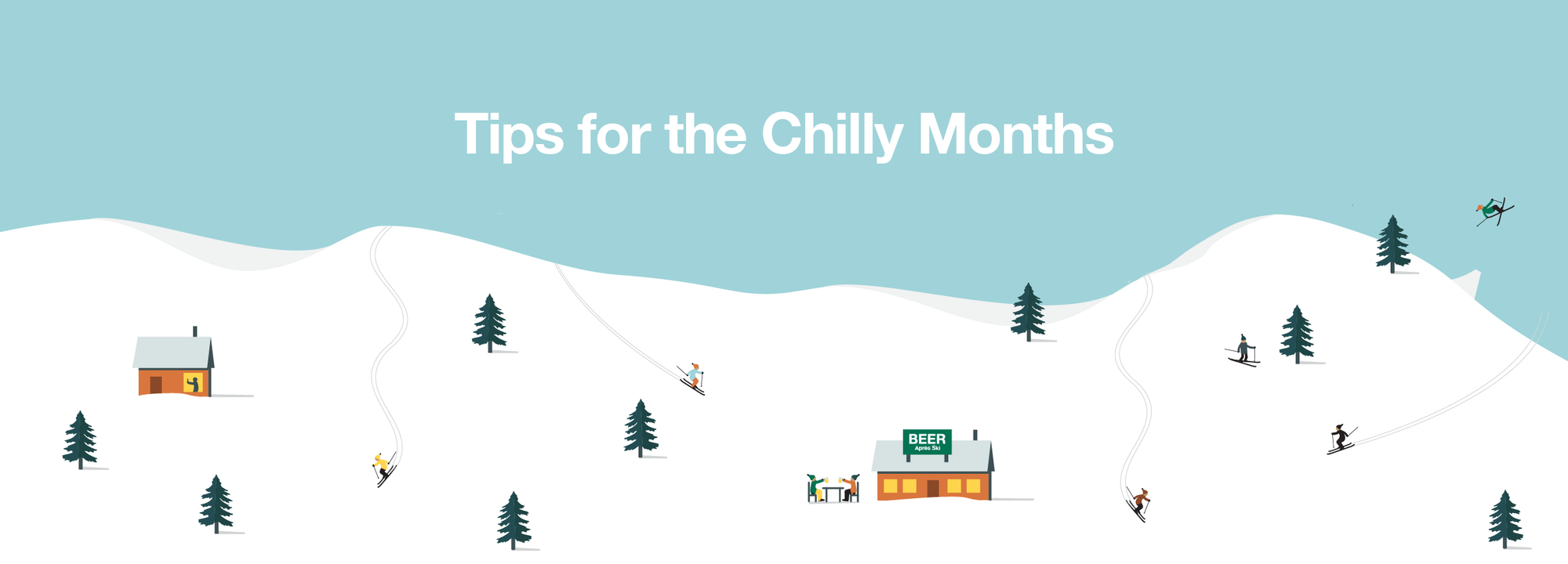 Tips for the Chilly Months